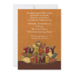 Turkey Time Thanksgiving Dinner Invitation