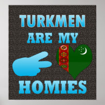 Turks are my Homies Posters