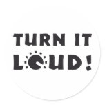 turn it loud stickers
