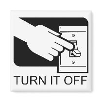 Turn It Off Fridge Magnets