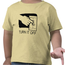 Turn It Off Tee Shirt