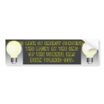 Turn OFF Lights bumper stickers