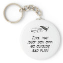 Turn that idiot box off! keychains