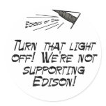 Turn that light off! stickers