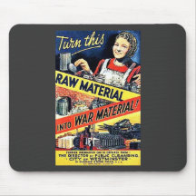 Turn This Raw Material Into War Material Mouse Pad