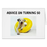 TURNING "50" BIRTHDAY ADVICE GREETING CARDS
