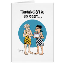 Turning 87 Birthday Greeting Card