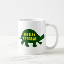 Turtley Totally Awesome Mug