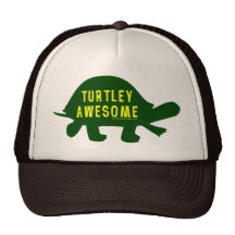 Turtley Totally Awesome Trucker Hat