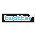 Twat offensive humorous bumper sticker