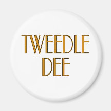 Tweedle Dee Fridge Magnet