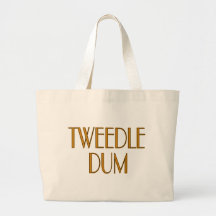 Tweedle Dum Bags