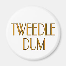 Tweedle Dum Refrigerator Magnets