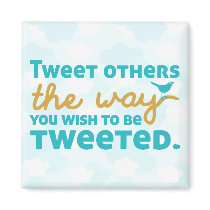 Tweet Others the Way You Wish to be Tweeted