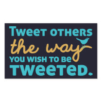 Tweet Others the Way You Wish to be Tweeted
