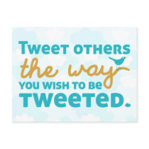 Tweet Others the Way You Wish to be Tweeted