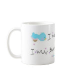 Tweetie and Darlin mugs