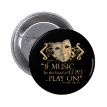 Twelfth Night Music Quote (Gold Version) Buttons
