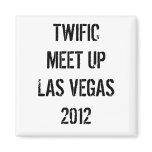 TWIFIC MEET UP LAS VEGAS 2012 MAGNET