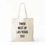 TWIFIC MEET UP LAS VEGAS 2012 TOTE bags