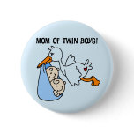 Twin Boys Mum-Stork Tshirts and Gifts buttons