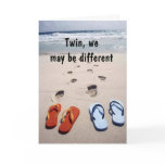 TWIN FLIP-FLOP HUMOR ON YOUR BIRTHDAY CARDS