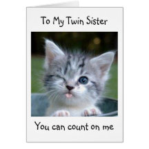 TWIN SISTER WON'T TELL YOUR AGE-HAPPY BIRTHDAY GREETING CARD