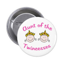 Twincess Aunt Pinback Buttons