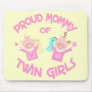 Twin's Mom Mother's Day Twin Girls Mouse Pad