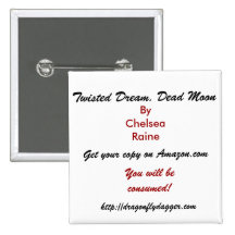 Twisted Dream, Dead Moon, By Chelsea Raine, You... Pin