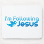 Twitter me I'm Following Jesus Christ mousepads