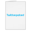 Twitterpated cards