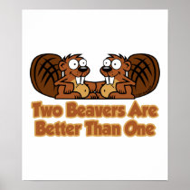 Two Beavers Are Better Than One