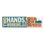 'Two Hands Working Do More' Quote Bumper Sticker bumper stickers