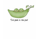 Two Peas in the Pod t-shirt