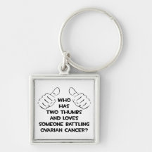 Two Thumbs .. Loves Someone .. Ovarian Cancer Key Chains