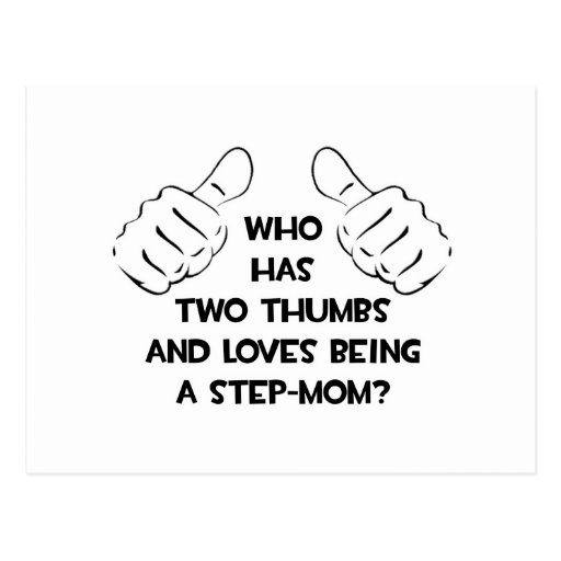 Two Thumbs .. Step-Mum Postcards