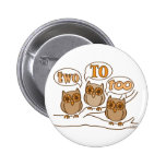 Two To Too Buttons