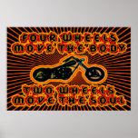 TWO WHEELS MOVE TH E SOUL POSTER