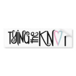 Tying the Knot Bumper Sticker bumper stickers