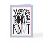 Tying the Knot Card