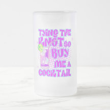 Tying The Knot So Buy Me A Cocktail Coffee Mugs