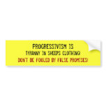 Tyranny in sheeps clothes bumper stickers