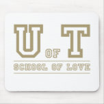 U of T School of Love Mouse Pads