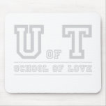 U of T School of Love Mousepads