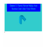 U-Turn Joke t-shirts