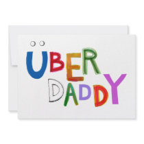 Uber Daddy good dad father super fun art words