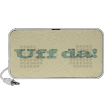 Uff da! Speaker