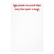 Ugly People Are Funny Customised Stationery