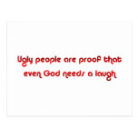 Ugly People Are Funny Post Cards